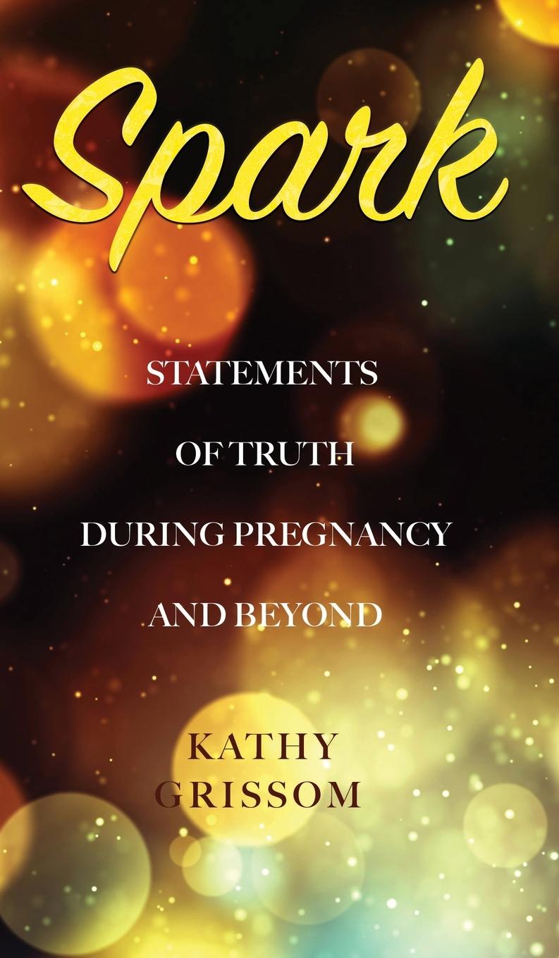 Knjiga Spark Kathy Grissom
