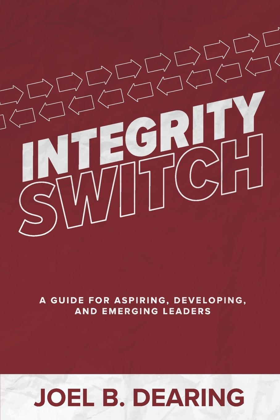 Libro Integrity Switch Joel B Dearing