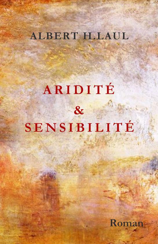 Knjiga ARIDITÉ & SENSIBILITÉ H. Laul