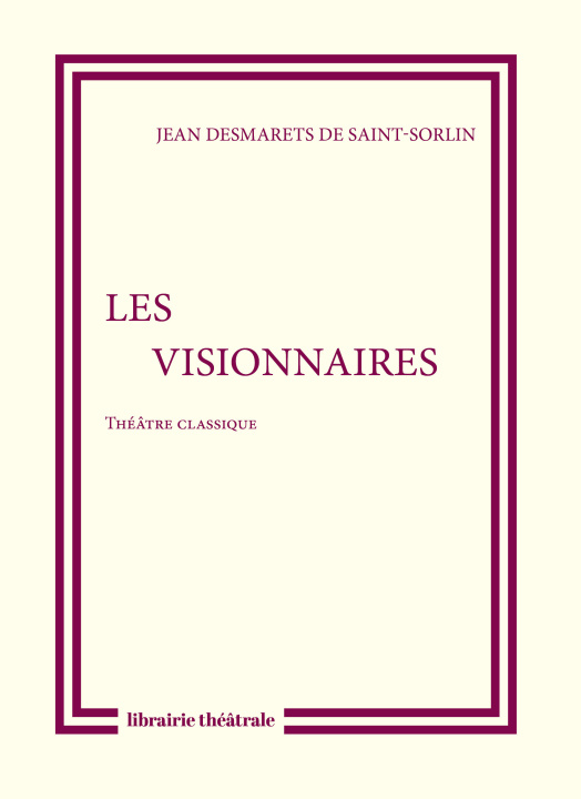 Knjiga Les Visionnaires Desmarets de Saint-Sorlin