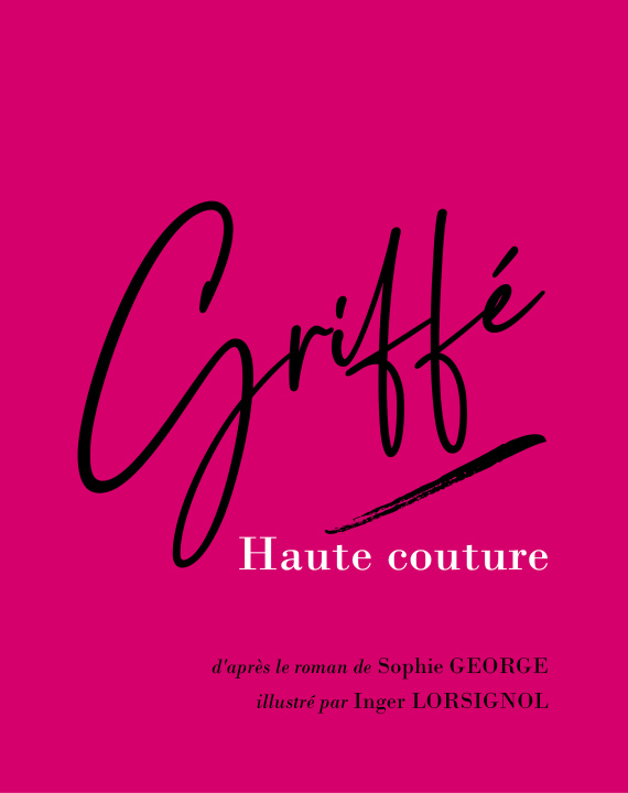 Book Griffé Haute couture Sophie GEORGE