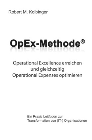 Knjiga OpEx-Methode Robert M. Kolbinger