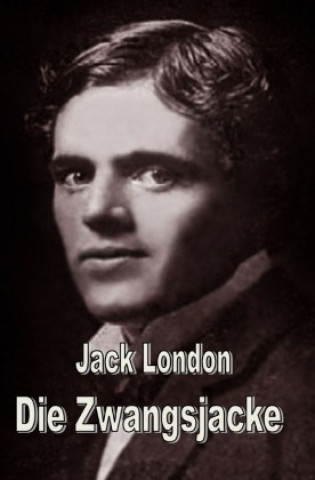 Buch Die Zwangsjacke Jack London