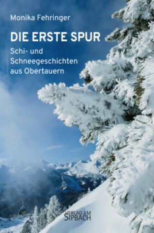 Knjiga DIE ERSTE SPUR MONIKA FEHRINGER