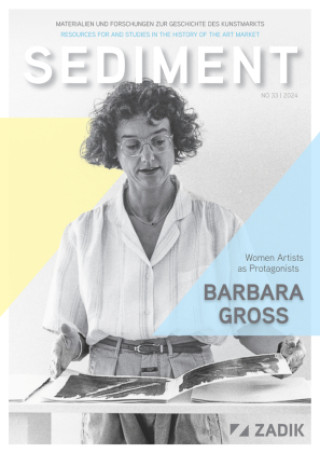 Книга Sediment / Barbara Gross ZADIK / Zentralarchiv für Deutsche und Internationale Kunstmarkforschung