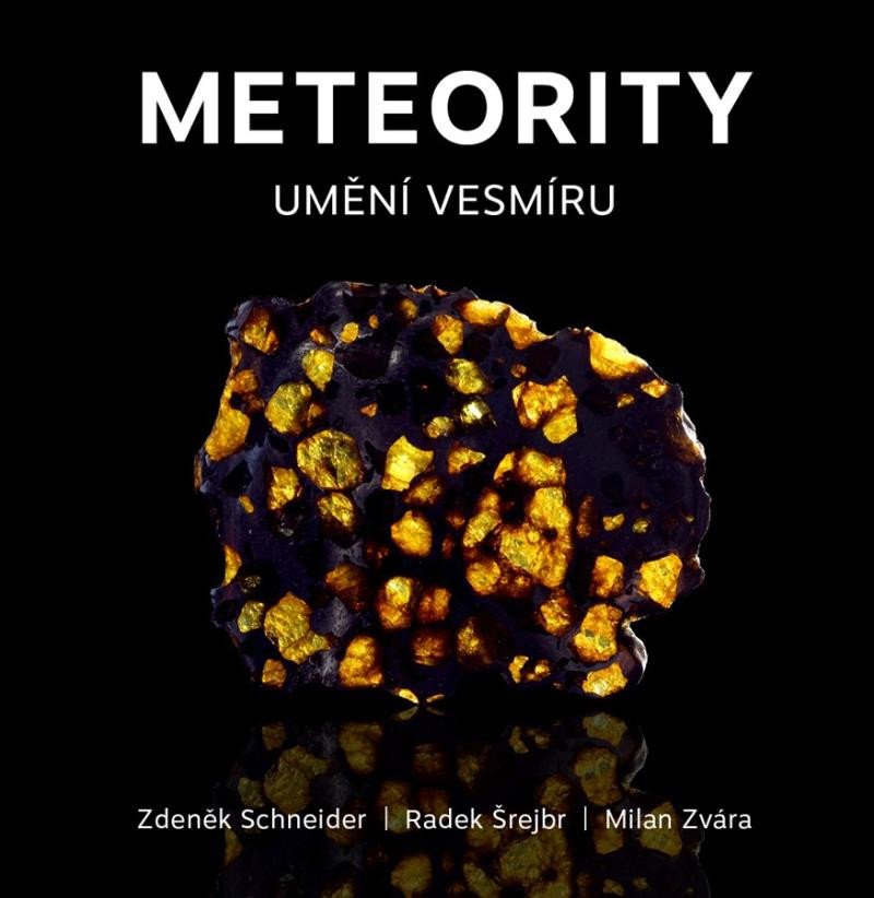 Książka Meteority: Umění vesmíru Zdeněk Schneider
