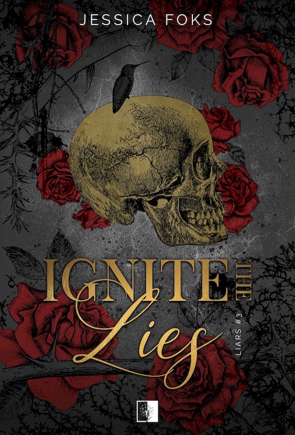 Книга Ignite the Lies Foks Jessica