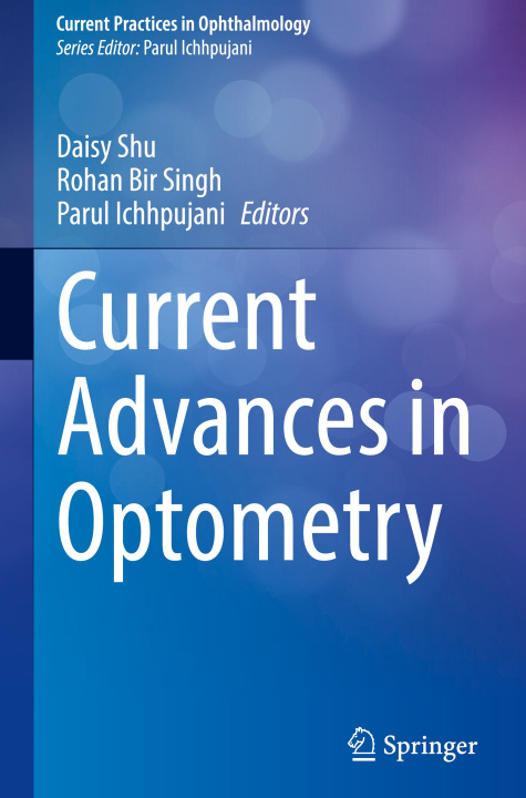 Knjiga Current Advances in Optometry Daisy Shu
