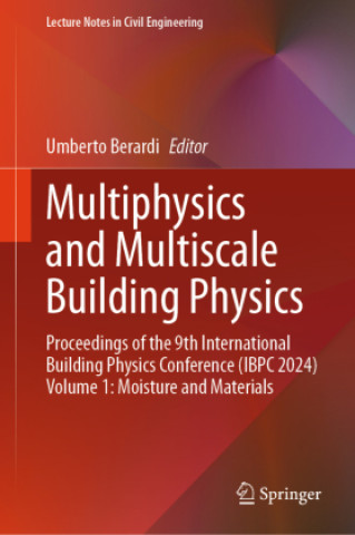 Kniha Multiphysics and Multiscale Building Physics Umberto Berardi