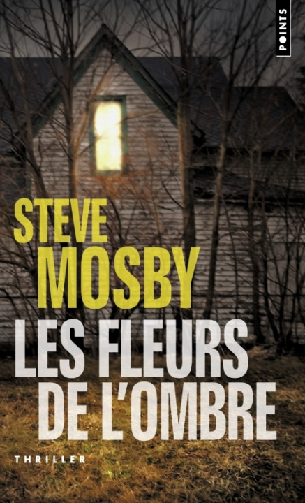 Book Les Fleurs de l'ombre Steve Mosby
