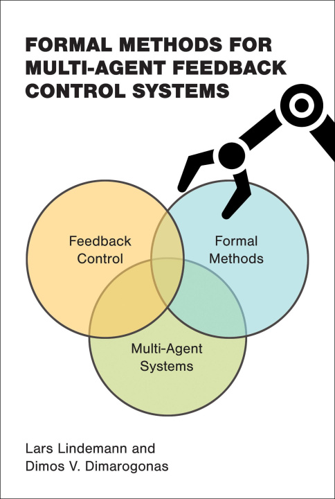 Knjiga FORMAL METHODS MULTIAGENT FEEDBACK CONTR LINDEMANN LARS