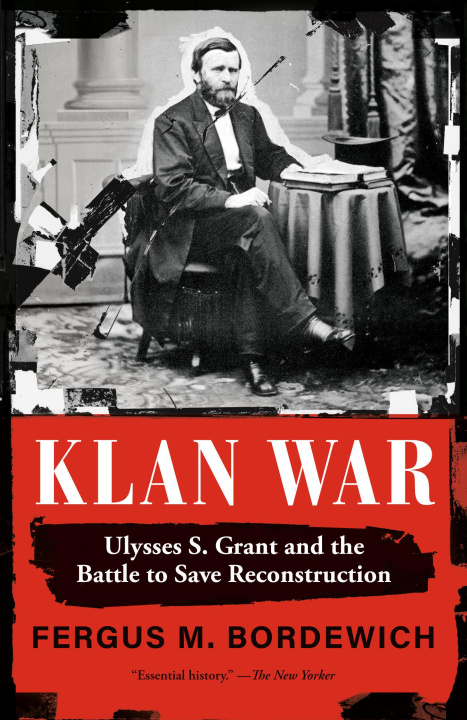 Knjiga KLAN WAR BORDEWICH FERGUS M