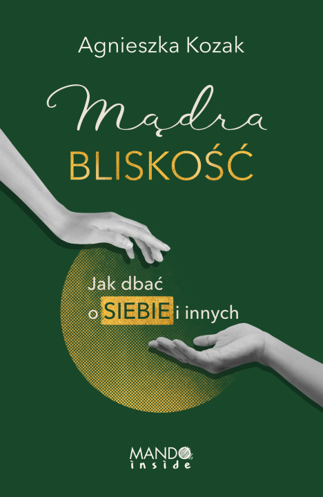 Carte Mądra bliskość Kozak Agnieszka
