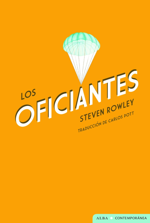 Buch Los oficiantes Steven Rowley