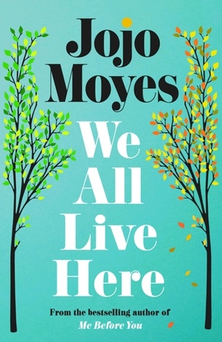 Kniha We All Live Here Jojo Moyes