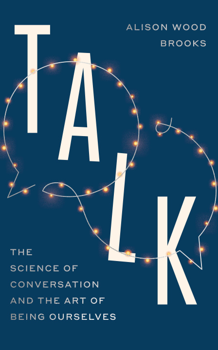 Βιβλίο Talk Alison Wood Brooks