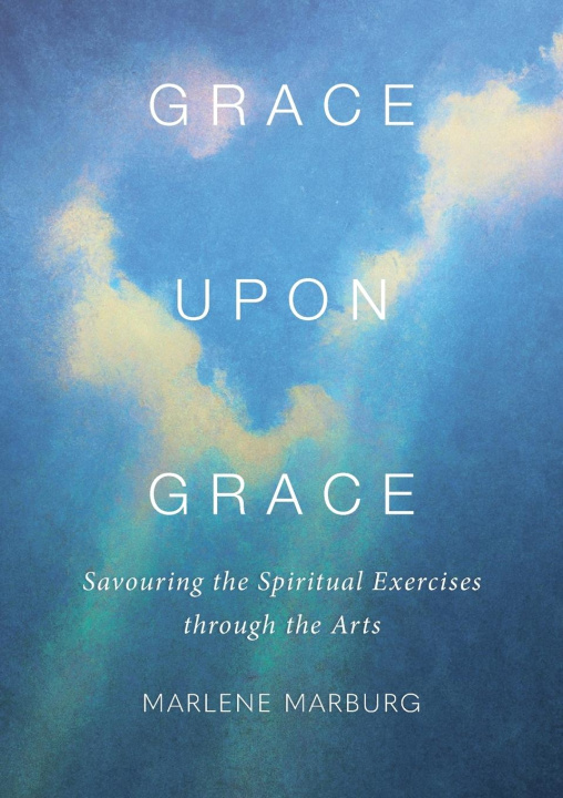 Knjiga Grace upon Grace Marlene Marburg