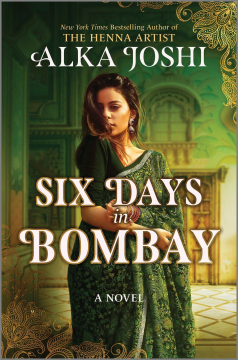 Knjiga Six Days in Bombay Alka Joshi