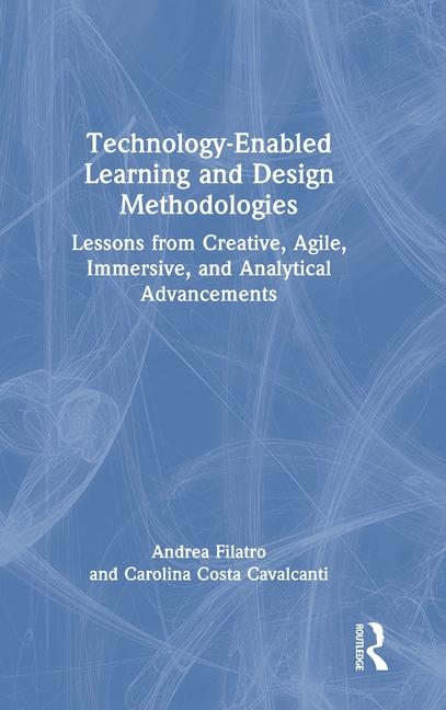 Knjiga Technology-Enabled Learning and Design Methodologies Carolina Costa Cavalcanti