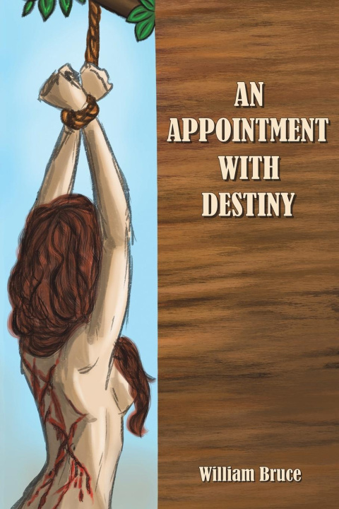 Книга An Appointment with Destiny William Bruce