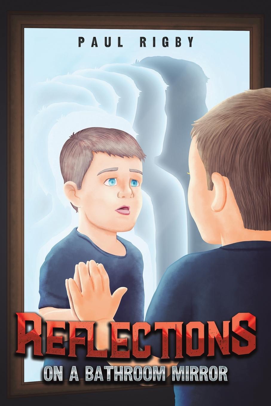 Knjiga Reflections on a Bathroom Mirror Paul Rigby