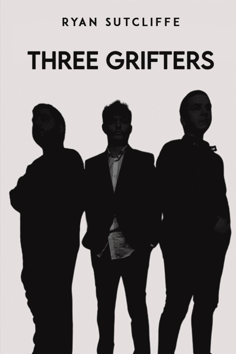 Libro Three Grifters Ryan Sutcliffe