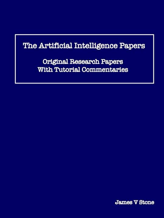 Boek The Artificial Intelligence Papers James V Stone