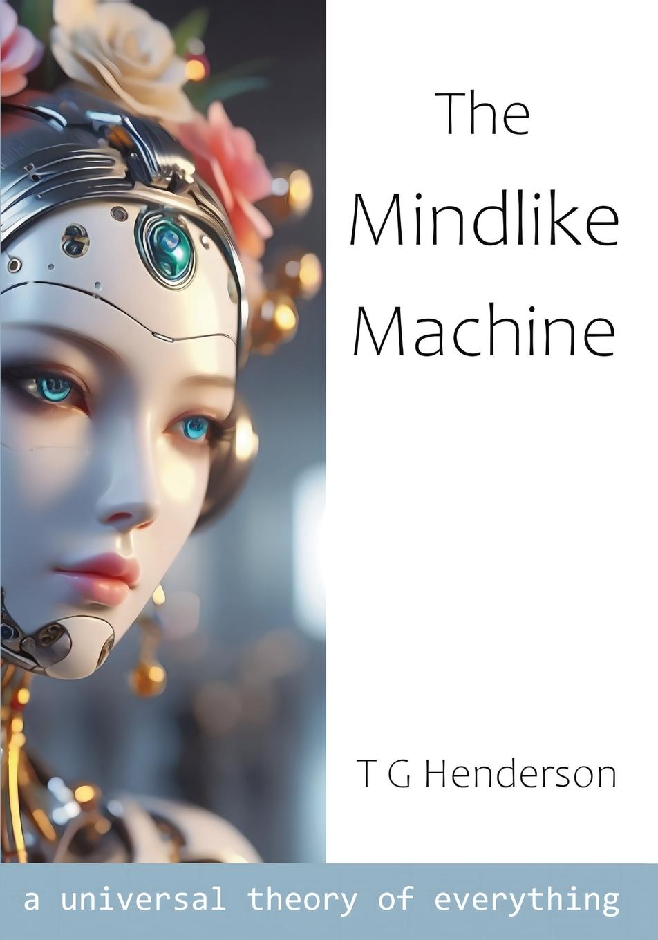 Knjiga The Mindlike Machine T G Henderson