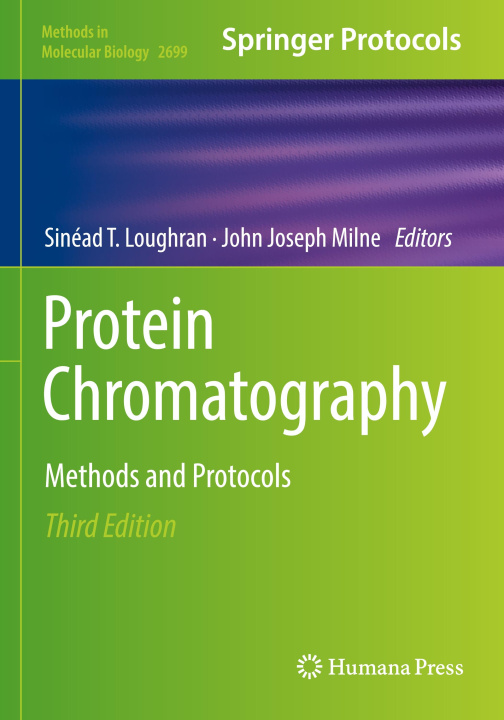 Knjiga Protein Chromatography Sinéad T Loughran