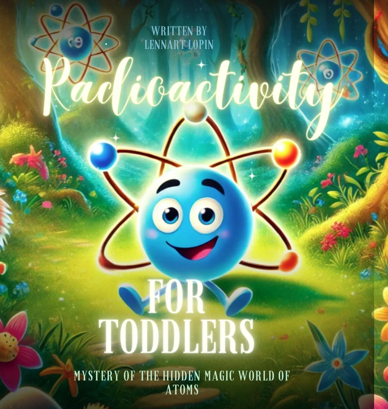 Libro Radioactivity for Toddlers Lennart Lopin