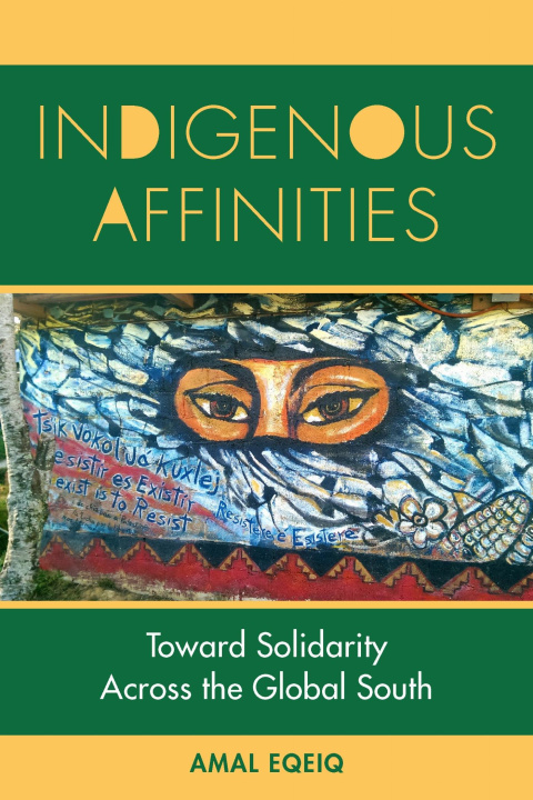 Buch Indigenous Affinities Amal Eqeiq