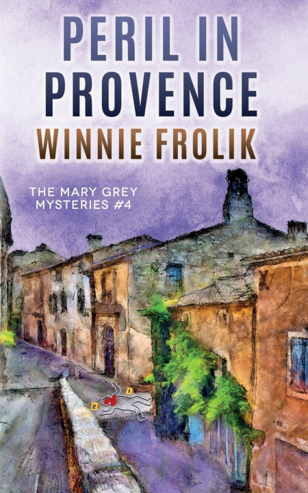 Knjiga Peril in Provence Winnie Frolik
