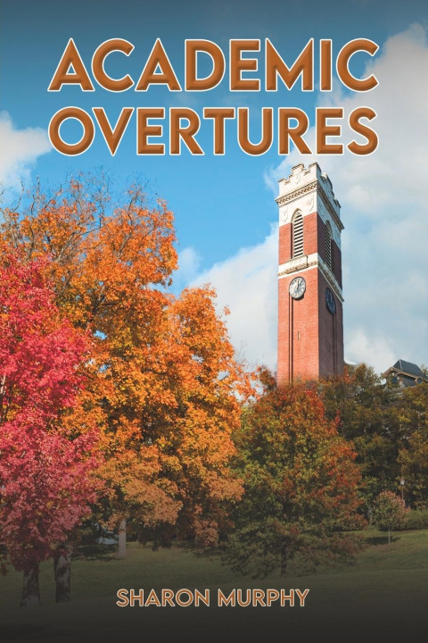 Knjiga Academic Overtures Sharon Murphy