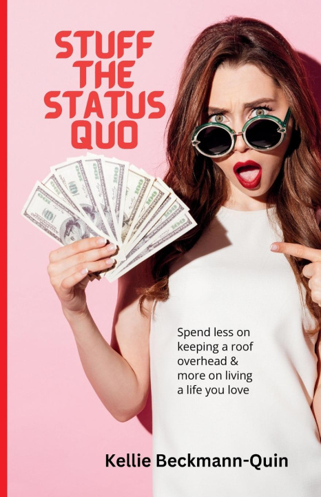 Boek Stuff the Status Quo Kellie Beckmann-Quin