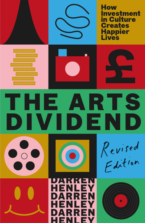 Boek The Arts Dividend Revisited Darren Henley