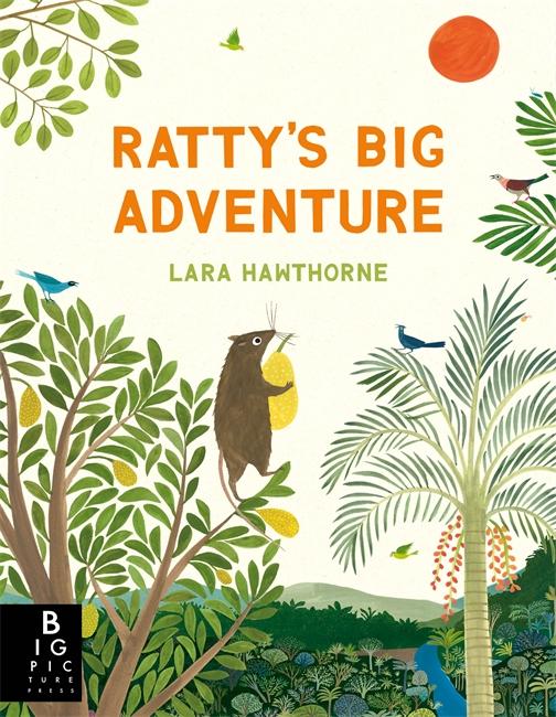 Βιβλίο Ratty's Big Adventure Lara Hawthorne