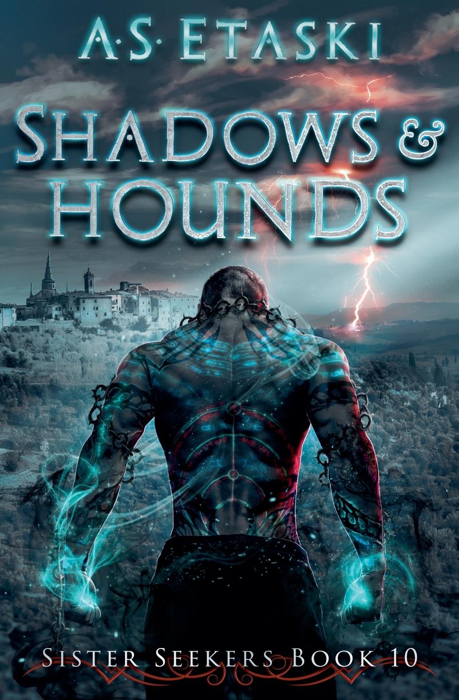 Knjiga Shadows and Hounds A.S. Etaski