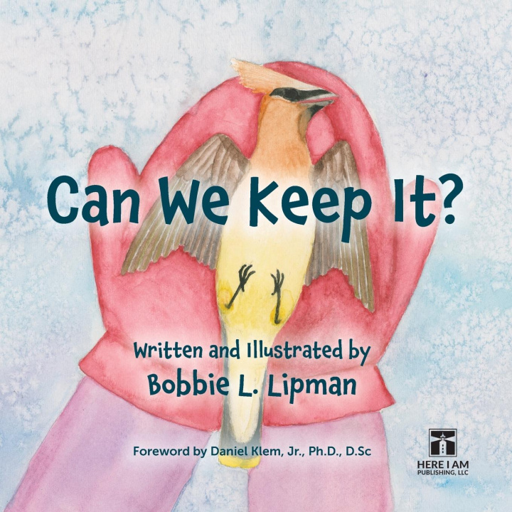 Knjiga Can We Keep It? Bobbie L. Lipton