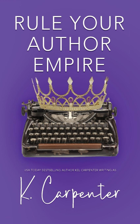 Boek Rule Your Author Empire K. Carpenter