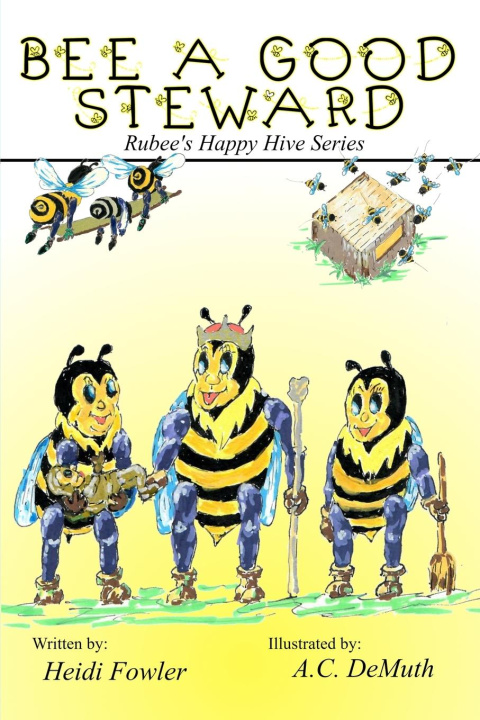 Boek Bee a Good Steward A. C. DeMuth