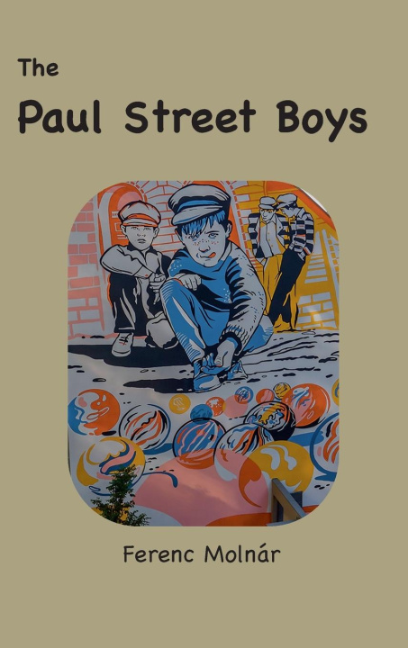 Βιβλίο The Paul Street Boys Ferenc Molnár