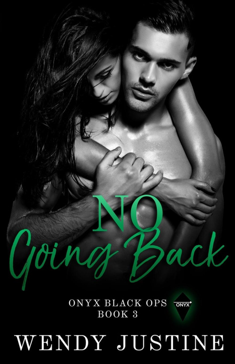Knjiga No Going Back Wendy Justine