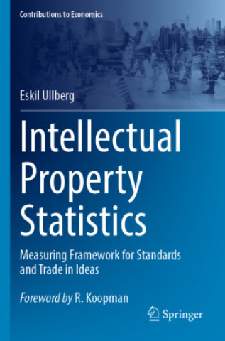 Knjiga Intellectual Property Statistics Eskil Ullberg