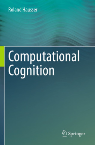 Knjiga Computational Cognition Roland Hausser