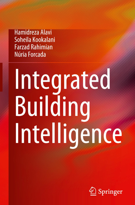 Knjiga Integrated Building Intelligence Núria Forcada