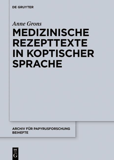 Knjiga Medizinische Rezepttexte in koptischer Sprache Anne Grons