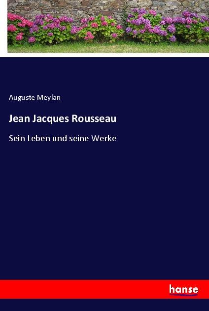 Buch Jean Jacques Rousseau Auguste Meylan