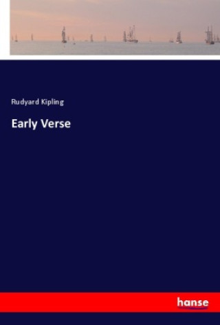 Knjiga Early Verse Rudyard Kipling