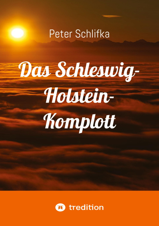 Boek Das Schleswig-Holstein-Komplott Peter Schlifka