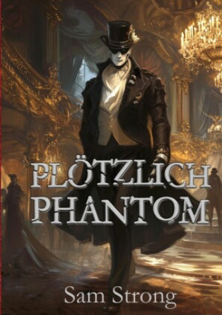 Libro Plötzlich Phantom Sam Strong